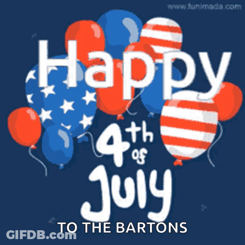 A Happy 4Th Of July To The Bartons Greeting Card GIF