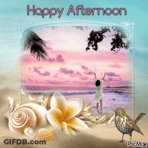A Happy Afternoon Greeting Card With A Woman Standing On The Beach GIF