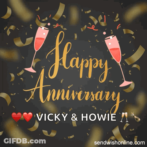 A Happy Anniversary Card For Vicky And Howie With Champagne Glasses And Confetti GIF
