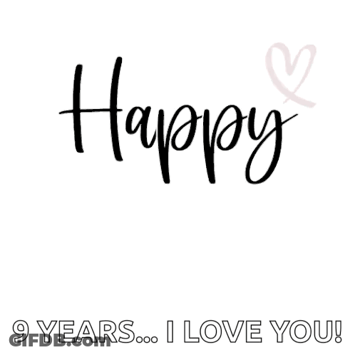 A Happy Anniversary Card With Two Hearts And The Words `` Happy Anniversary 9 Years ... I Love You '' GIF