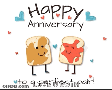 A Happy Anniversary Greeting Card With Peanut Butter And Jelly GIF