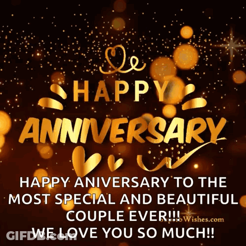 A Happy Anniversary To The Most Special And Beautiful Couple Ever !!! We Love You So Much ! GIF