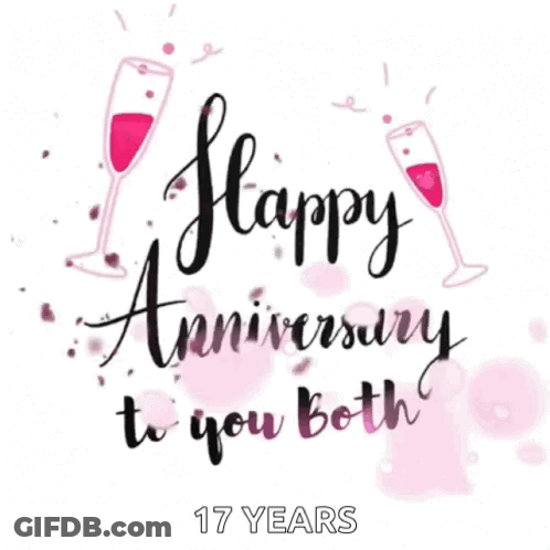 A Happy Anniversary To You Both 17 Years Greeting Card With Two Wine Glasses And Confetti . GIF