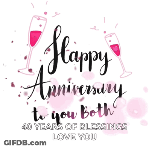 A Happy Anniversary To You Both 40 Years Of Blessings Love You Card GIF