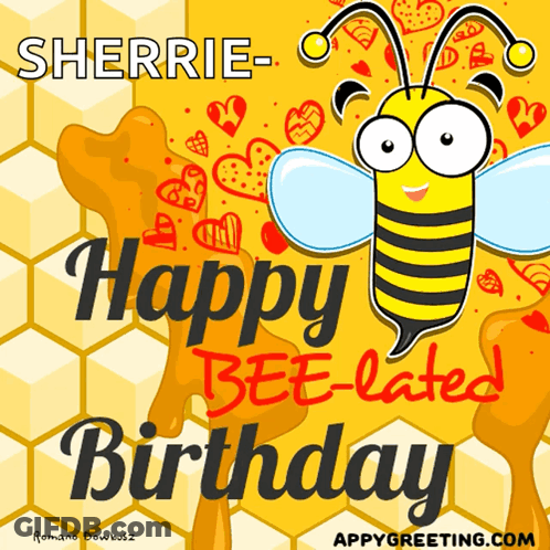 A Happy Bee-Lated Birthday Card With A Bee On It GIF