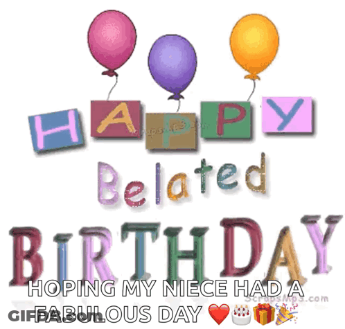 A Happy Belated Birthday Card With Balloons And A Cake GIF