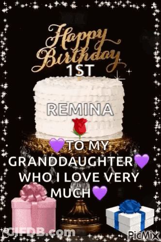 A Happy Birthday Card For A Granddaughter With A Cake And Gifts . GIF