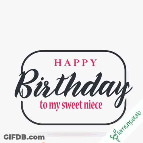 A Happy Birthday Card For A Sweet Niece GIF