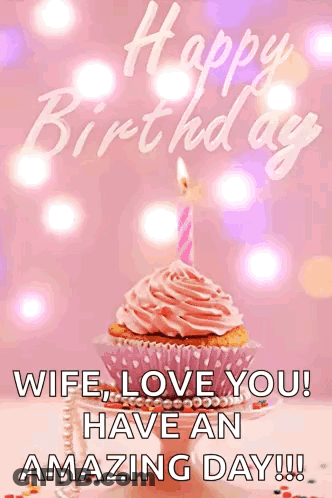 A Happy Birthday Card For A Wife With A Cupcake And A Candle GIF