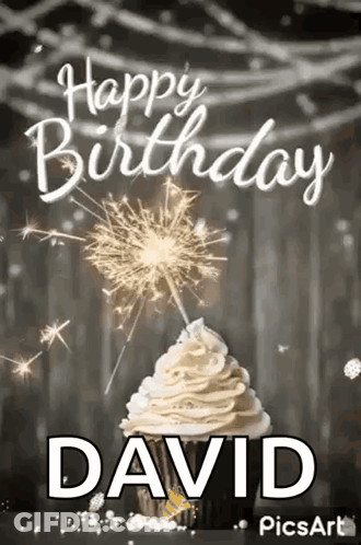 A Happy Birthday Card For David With A Cupcake And Sparklers . GIF