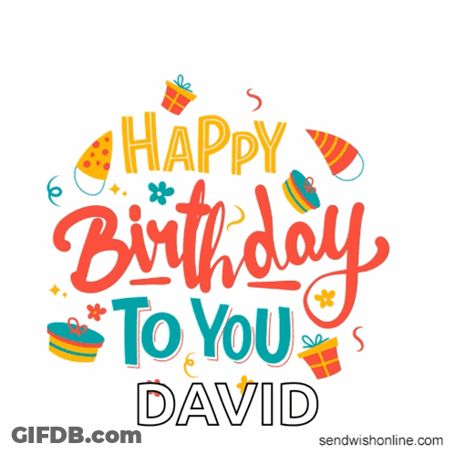 A Happy Birthday Card For David With Gifts And Confetti GIF