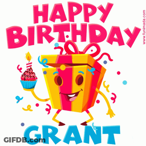 A Happy Birthday Card For Grant With A Cartoon Gift Box GIF