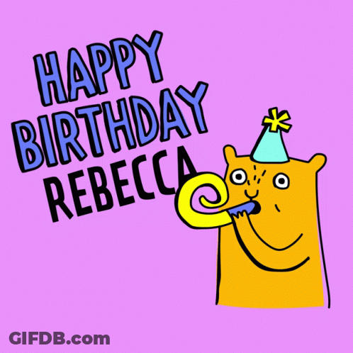 A Happy Birthday Card For Rebecca With A Cat Wearing A Party Hat GIF