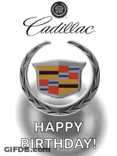 A Happy Birthday Card With A Cadillac Logo On It GIF