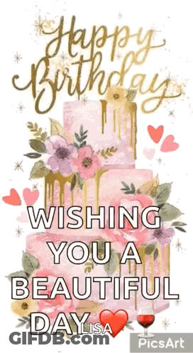 A Happy Birthday Card With A Pink Cake And Flowers On It . GIF
