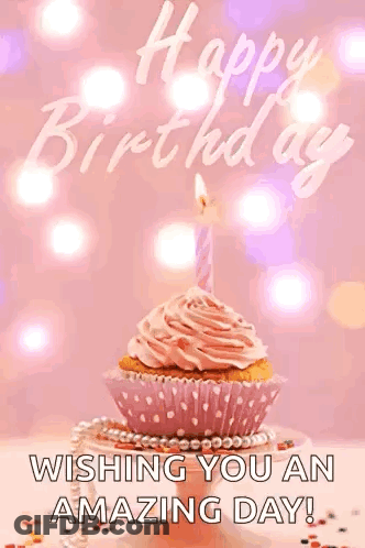 A Happy Birthday Card With A Pink Cupcake And A Candle On Top . GIF