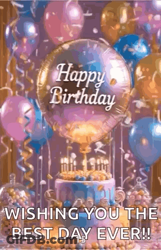A Happy Birthday Card With Balloons And A Cake . GIF