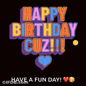 A Happy Birthday Cuz Greeting Card With Hearts And Stars GIF