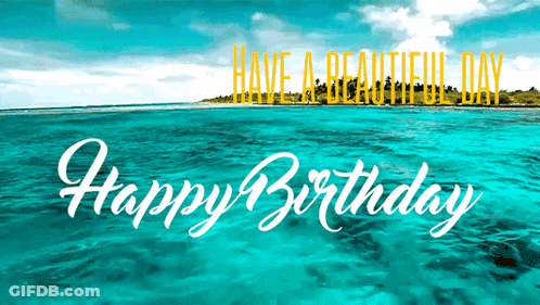 A Happy Birthday Greeting Card With A Beach In The Background GIF