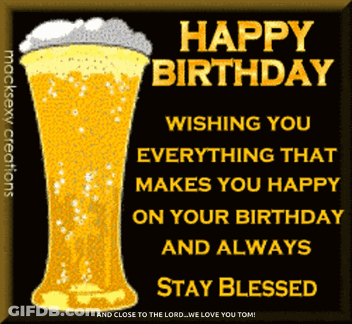 A Happy Birthday Greeting Card With A Beer Glass GIF