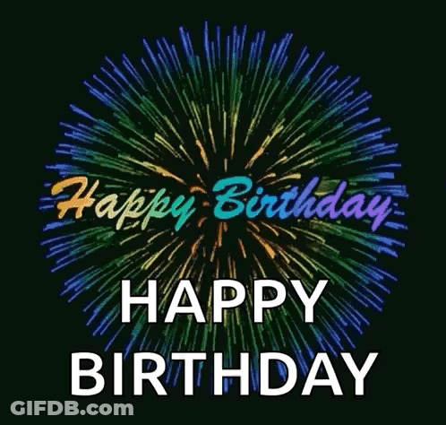 A Happy Birthday Greeting Card With Fireworks And The Words Happy Birthday GIF