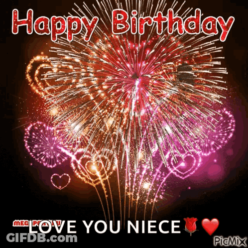 A Happy Birthday Greeting Card With Fireworks And The Words Love You Niece GIF