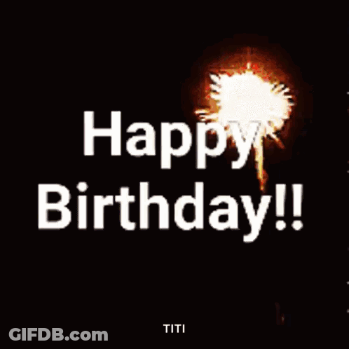 A Happy Birthday Greeting Card With Fireworks In The Background . GIF