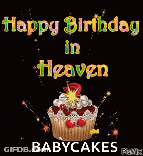 A Happy Birthday In Heaven Greeting Card With A Cupcake GIF