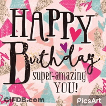 A Happy Birthday Super Amazing You Greeting Card GIF