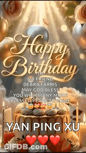 A Happy Birthday To My Friend Debra Farris May God Bless You With Many More Blessed Years To Come . GIF
