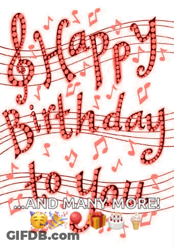 A Happy Birthday To You And Many More Greeting Card With Music Notes And Smiley Faces . GIF