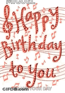 A Happy Birthday To You Greeting Card With Music Notes And Treble Clef . GIF