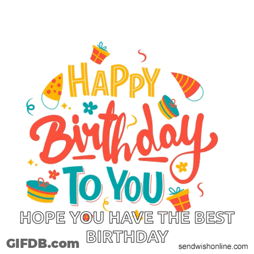A Happy Birthday To You Hope You Have The Best Birthday Card GIF