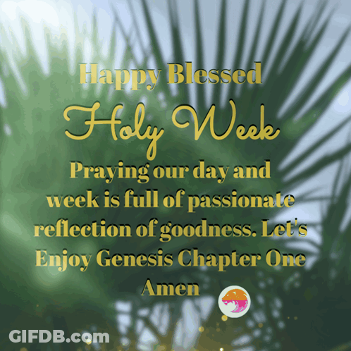 A Happy Blessed Holy Week Message With A Palm Tree In The Background GIF