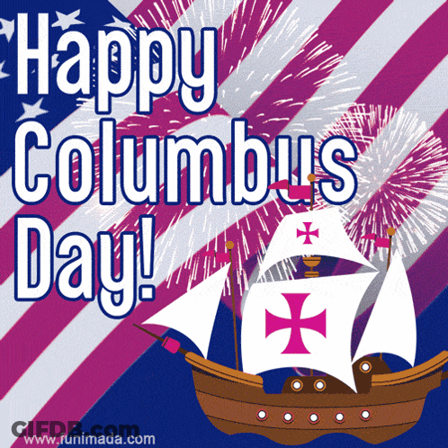 A Happy Columbus Day Card With A Ship And Fireworks GIF