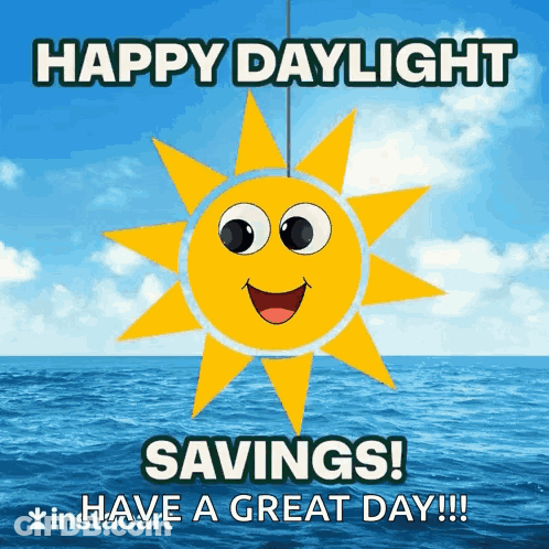 A Happy Daylight Savings Message With A Smiling Sun GIF