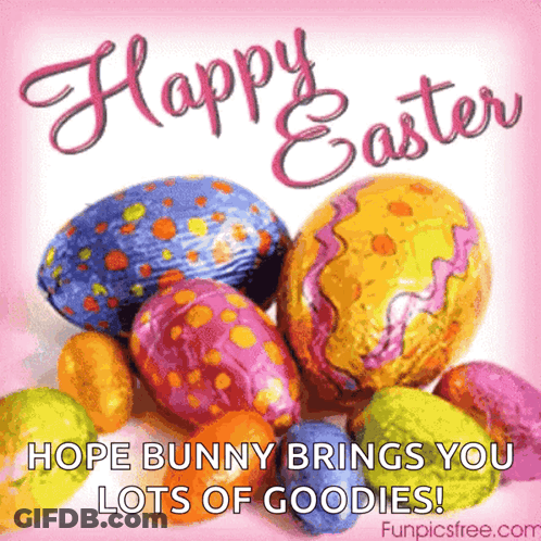 A Happy Easter Greeting Card With Easter Eggs And The Words " Hope Bunny Brings You Lots Of Goodies " GIF