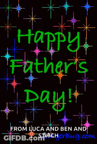 A Happy Father 'S Day Card From Luca And Ben And Starbug.com GIF