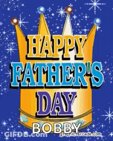 A Happy Father 'S Day Card With A Crown GIF