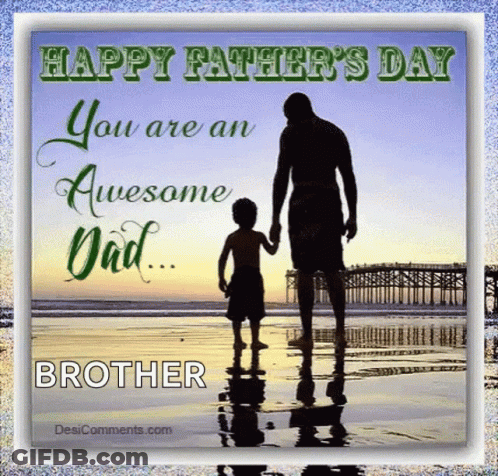 A Happy Father 'S Day Card With A Picture Of A Father And Son Holding Hands GIF