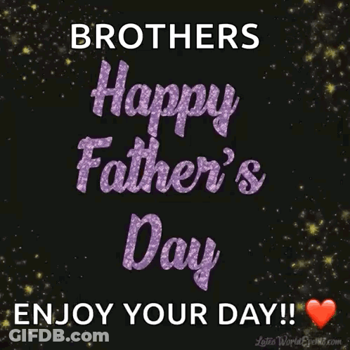 A Happy Father 'S Day Greeting Card For Brothers GIF