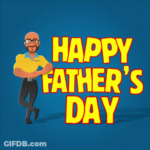 A Happy Father 'S Day Greeting Card With A Cartoon Man GIF