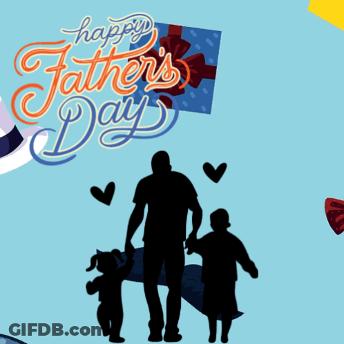 A Happy Father 'S Day Greeting Card With A Man And Two Children Holding Hands GIF