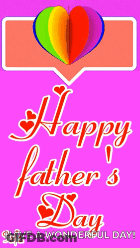 A Happy Father 'S Day Greeting Card With A Rainbow Heart GIF