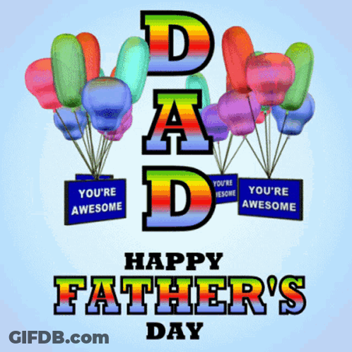 A Happy Father 'S Day Greeting Card With Balloons GIF