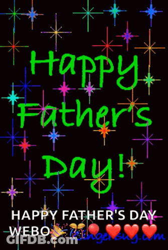 A Happy Father 'S Day Greeting Card With Colorful Stars And Hearts GIF