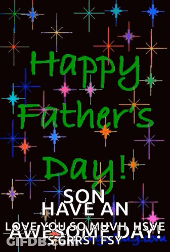 A Happy Father 'S Day Son Have An Awesome Day Card GIF