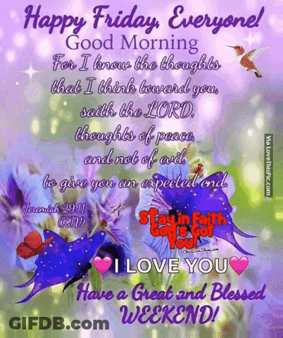 A Happy Friday Everyone Good Morning For I Know The Thoughts That I Think Toward You GIF