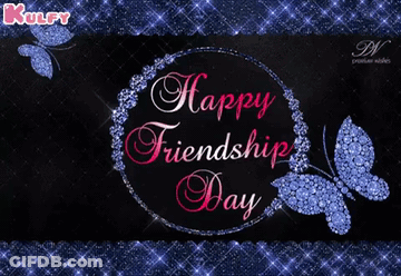 A Happy Friendship Day Greeting Card With Butterflies On It GIF