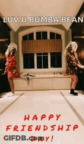 A Happy Friendship Day Greeting Card With Two Women Dancing In A Bathroom GIF